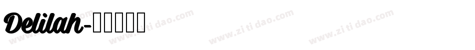 Delilah字体转换