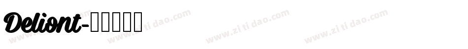 Deliont字体转换