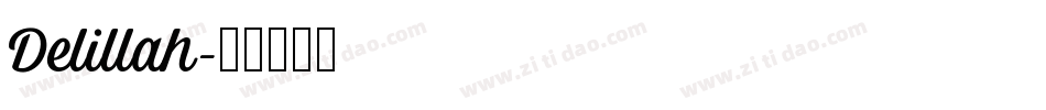 Delillah字体转换