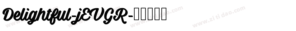 Delightful-jEVGR字体转换