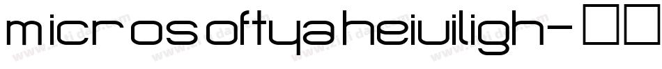 microsoftyaheiuiligh字体转换