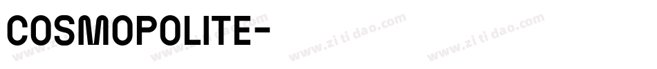 Cosmopolite字体转换