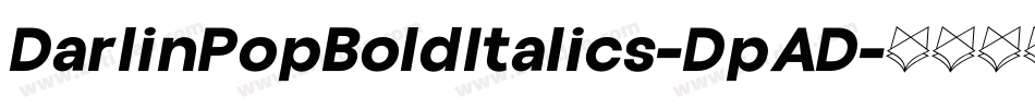 DarlinPopBoldItalics-DpAD字体转换