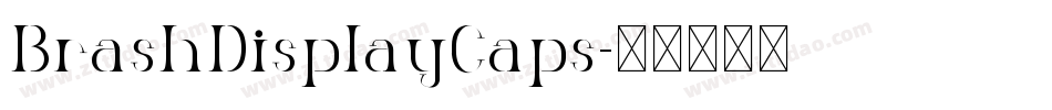 BrashDisplayCaps字体转换