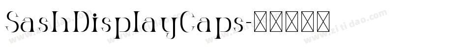 SashDisplayCaps字体转换