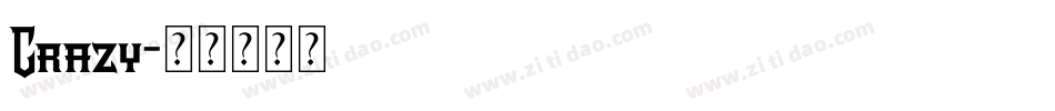 Crazy字体转换