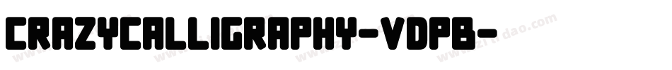 CrazyCalligraphy-VdPB字体转换