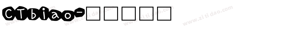 CTbiao字体转换