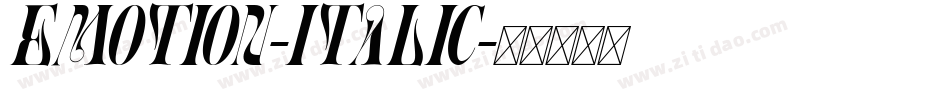 Emotion-Italic字体转换