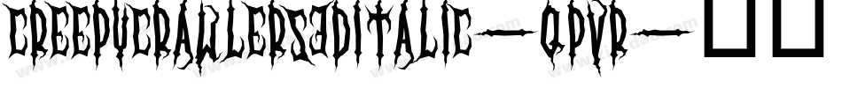 CreepyCrawlers3DItalic-qPvr字体转换