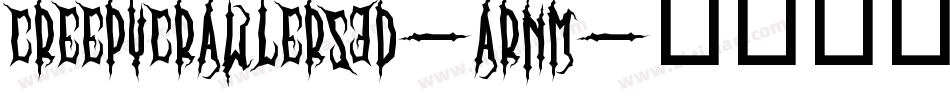 CreepyCrawlers3D-ArnM字体转换