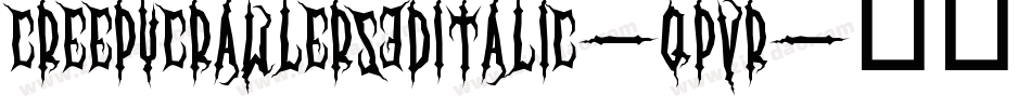 CreepyCrawlers3DItalic-qPvr字体转换