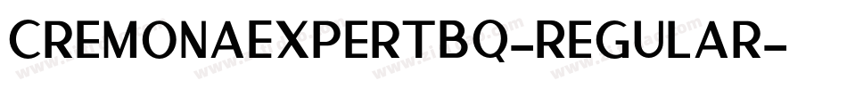 CremonaExpertBQ-Regular字体转换