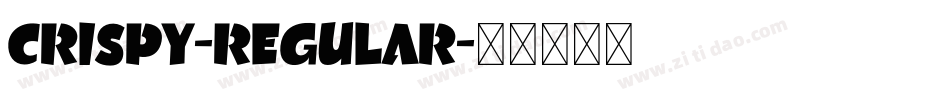 CRISPY-Regular字体转换