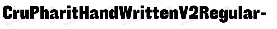 CruPharitHandWrittenV2Regular-Pyed字体转换
