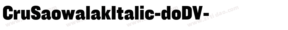 CruSaowalakItalic-doDV字体转换