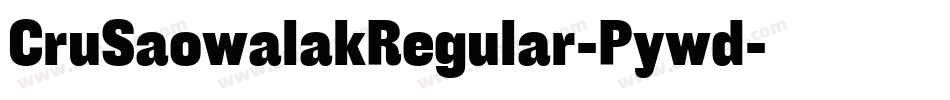 CruSaowalakRegular-Pywd字体转换