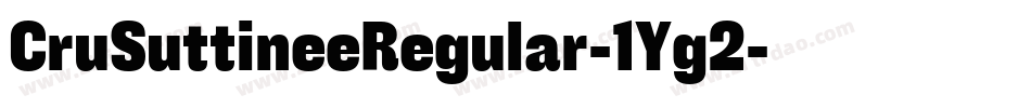 CruSuttineeRegular-1Yg2字体转换
