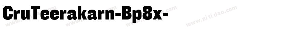 CruTeerakarn-Bp8x字体转换