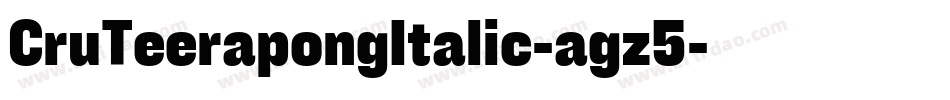 CruTeerapongItalic-agz5字体转换