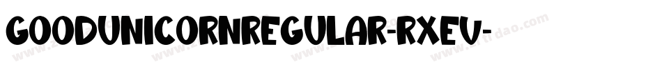 GoodUnicornRegular-Rxev字体转换 GoodUnicornRegular-Rxev字体转换