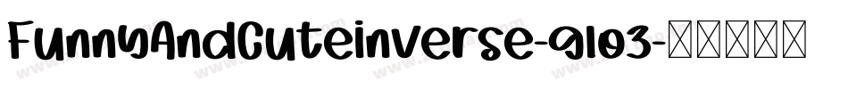 FunnyAndCuteInverse-g1o3字体转换