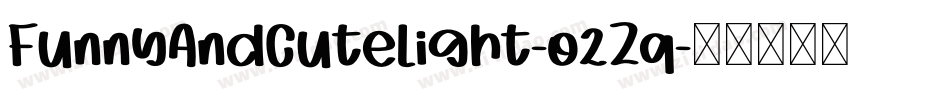 FunnyAndCuteLight-o2Zq字体转换
