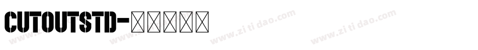 CutoutStd字体转换