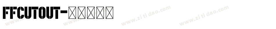 FFCutout字体转换