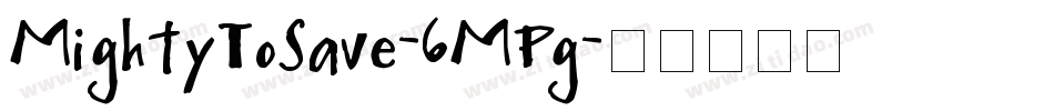 MightyToSave-6MPg字体转换