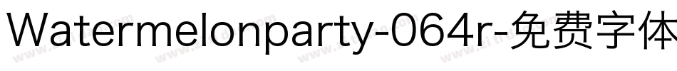 Watermelonparty-064r字体转换