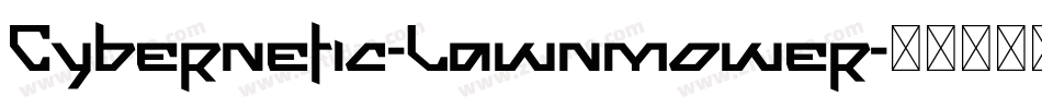 Cybernetic-Lawnmower字体转换