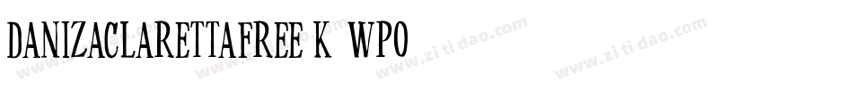DanizaClarettaFree-K7WPo字体转换