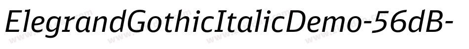 ElegrandGothicItalicDemo-56dB字体转换