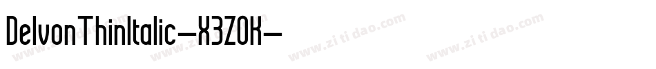 DelvonThinItalic-X3ZOK字体转换