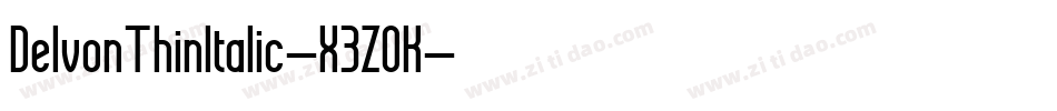 DelvonThinItalic-X3ZOK字体转换