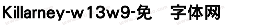 Killarney-w13w9字体转换