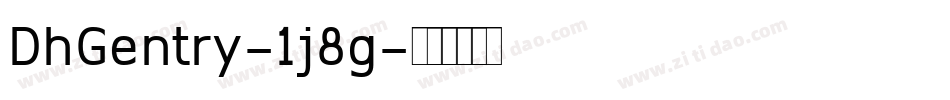 DhGentry-1j8g字体转换