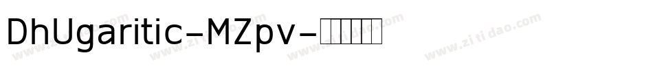 DhUgaritic-MZpv字体转换