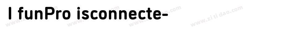 DINfunProDisconnecte字体转换