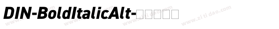DIN-BoldItalicAlt字体转换