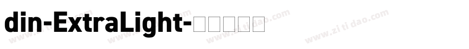 din-ExtraLight字体转换 din-ExtraLight字体转换