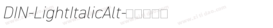 DIN-LightItalicAlt字体转换