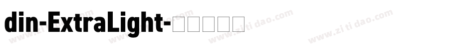 din-ExtraLight字体转换 din-ExtraLight字体转换