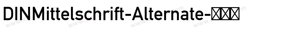 DINMittelschrift-Alternate字体转换