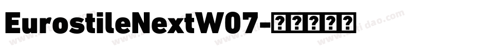 EurostileNextW07字体转换 EurostileNextW07字体转换