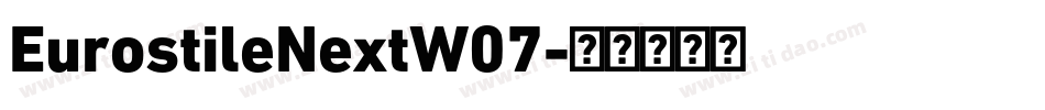 EurostileNextW07字体转换 EurostileNextW07字体转换