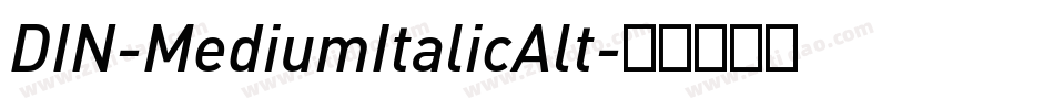 DIN-MediumItalicAlt字体转换