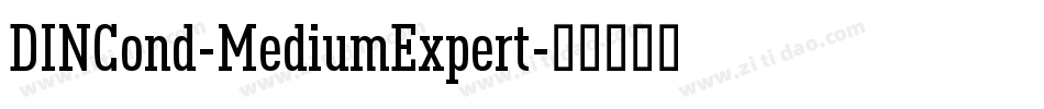 DINCond-MediumExpert字体转换 DINCond-MediumExpert字体转换