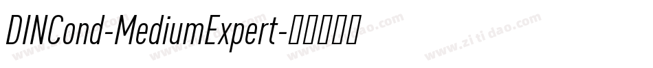 DINCond-MediumExpert字体转换 DINCond-MediumExpert字体转换